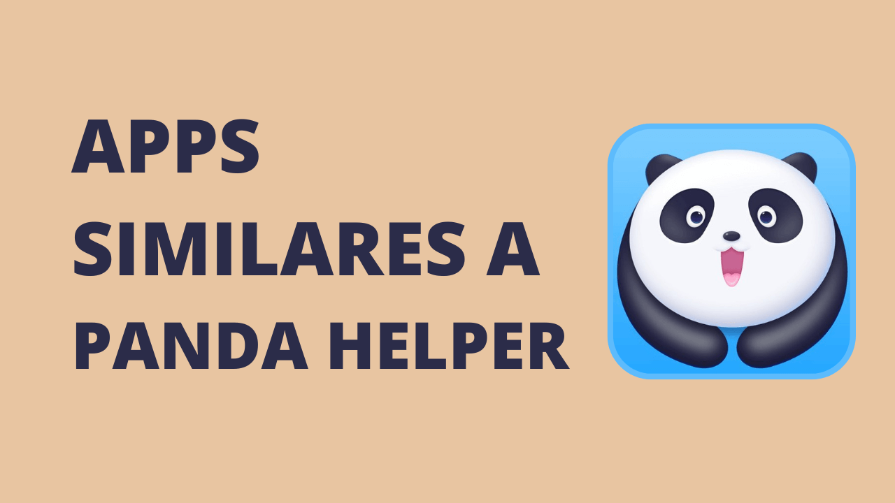 Apps similares que Panda Helper