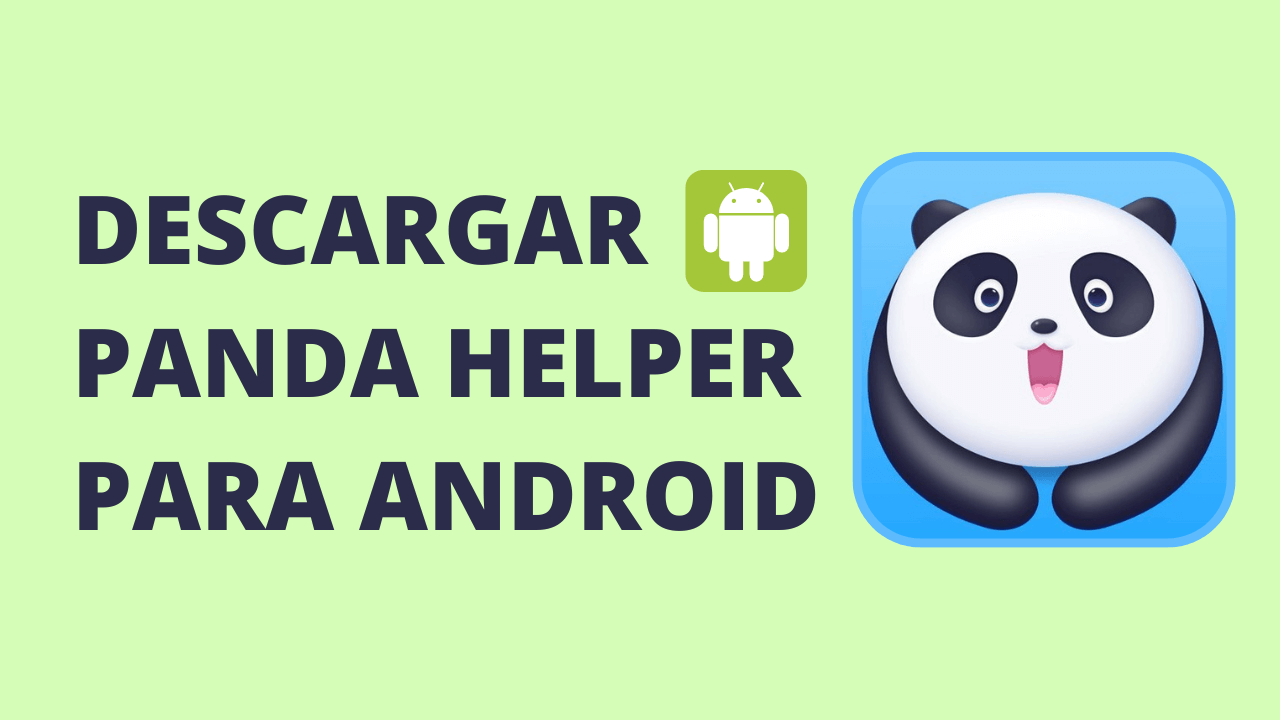 Descargar Panda Helper para Android